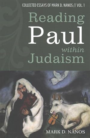 Immagine del venditore per Reading Paul Within Judaism venduto da GreatBookPrices