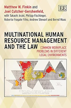 Immagine del venditore per Multinational Human Resource Management and the Law : Common Workplace Problems in Different Legal Environments venduto da GreatBookPrices