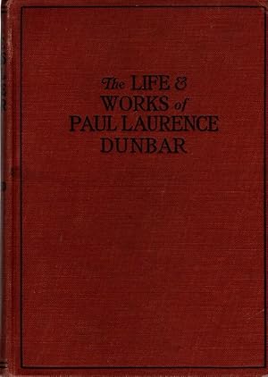 Bild des Verkufers fr The Life and Works of Paul Laurence Dunbar zum Verkauf von Once Read Books