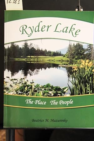 Imagen del vendedor de Ryder Lake: The Place The People-Includes DVD a la venta por Mad Hatter Bookstore