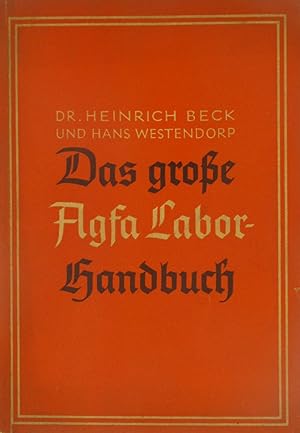 Image du vendeur pour Das groe Agfa Labor-Handbuch, mis en vente par Versandantiquariat Hbald