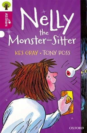 Seller image for Oxford Reading Tree All Stars: Oxford Level 10 Nelly the Monster-sitter : Level 10 for sale by GreatBookPrices