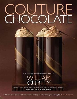 Image du vendeur pour Couture Chocolate : A Masterclass in Chocolate mis en vente par GreatBookPrices
