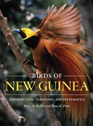 Immagine del venditore per Birds of New Guinea : Distribution, Taxonomy, and Systematics venduto da GreatBookPrices