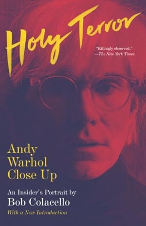 Image du vendeur pour Holy Terror : Andy Warhol Close Up mis en vente par GreatBookPrices