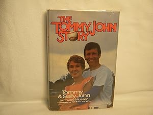 Bild des Verkufers fr The Tommy John Story zum Verkauf von curtis paul books, inc.