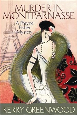 Seller image for Murder in Montparnasse : A Phryne Fisher Mystery for sale by GreatBookPrices