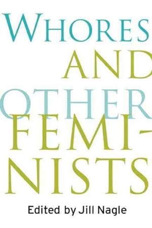 Seller image for Whores and Other Feminists for sale by GreatBookPrices