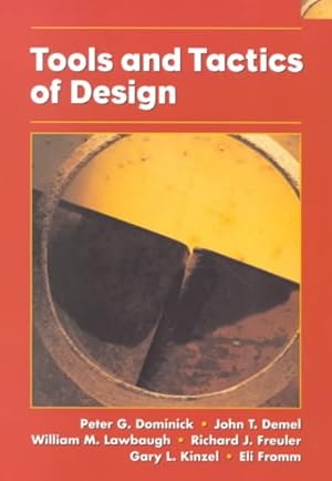 Image du vendeur pour Tools and Tactics of Design mis en vente par GreatBookPrices