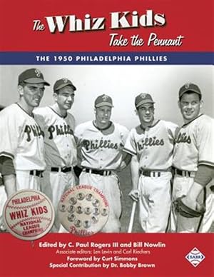 Image du vendeur pour The Whiz Kids Take the Pennant: The 1950 Philadelphia Phillies mis en vente par GreatBookPrices