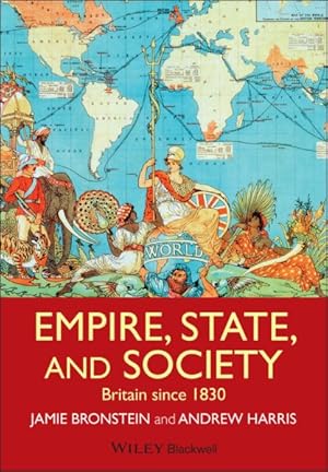 Seller image for Empire, State, and Society : Britain since 1830 for sale by GreatBookPrices