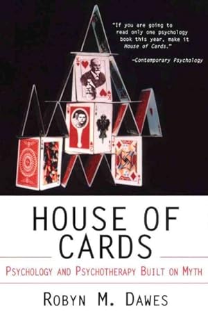 Seller image for House of Cards : Psychology and Psychotherapy Built on Myth for sale by GreatBookPrices