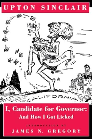 Immagine del venditore per I, Candidate for Governor : And How I Got Licked venduto da GreatBookPrices