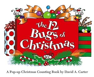 Seller image for 12 Bugs of Christmas : A Pop-Up Christmas Counting Book for sale by GreatBookPrices