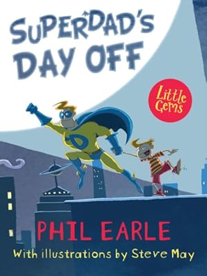 Image du vendeur pour Superdad's Day Off mis en vente par GreatBookPrices