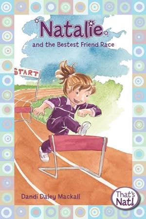 Seller image for Natalie and the Bestest Friend Race for sale by GreatBookPrices