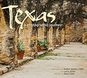 Imagen del vendedor de Texas : A Photographic Journey a la venta por GreatBookPrices