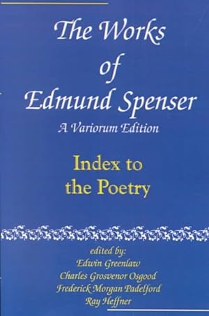 Seller image for Works of Edmund Spenser : Index to the Poetry for sale by GreatBookPrices