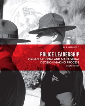 Immagine del venditore per Police Leadership : Organizational and Managerial Decision Making Process venduto da GreatBookPrices