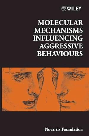 Seller image for Molecular Mechanisms Influencing Aggressive Behaviours for sale by GreatBookPrices