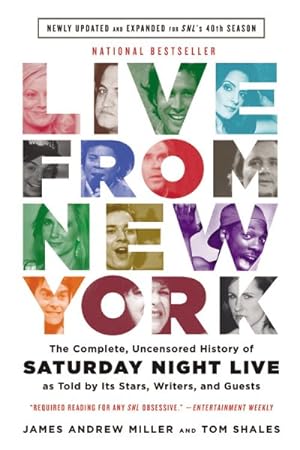 Imagen del vendedor de Live from New York : The Complete, Uncensored History of Saturday Night Live As Told by Its Stars, Writers, and Guests a la venta por GreatBookPrices