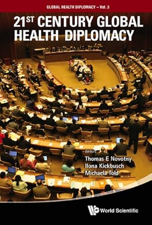 Image du vendeur pour 21st Century Global Health Diplomacy mis en vente par GreatBookPrices