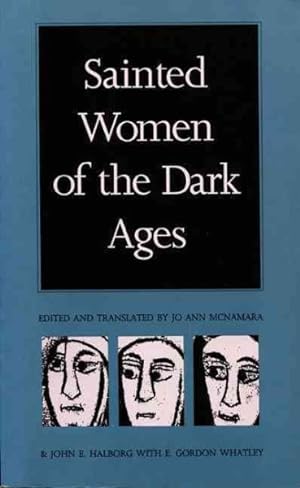 Seller image for Sainted Women of the Dark Ages for sale by GreatBookPrices