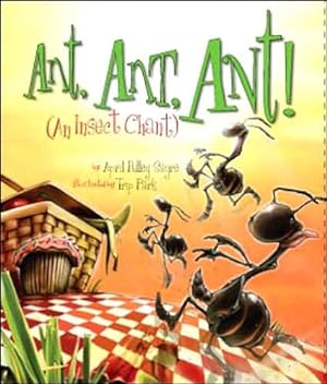 Seller image for Ant Ant Ant : An Insect Chant for sale by GreatBookPrices