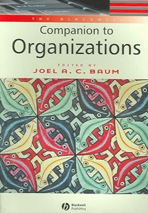 Imagen del vendedor de Blackwell Companion to Organizations a la venta por GreatBookPrices