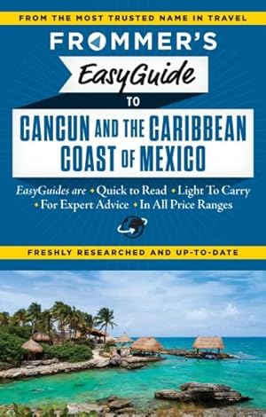 Seller image for Frommer's Easyguide to Cancun and the Caribbean Coast for sale by GreatBookPrices