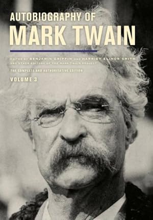 Seller image for Autobiography of Mark Twain : The Complete and Authoritative Edition for sale by GreatBookPrices