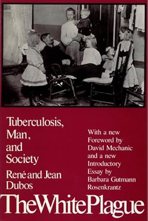 Imagen del vendedor de White Plague : Tuberculosis, Man, and Society a la venta por GreatBookPrices