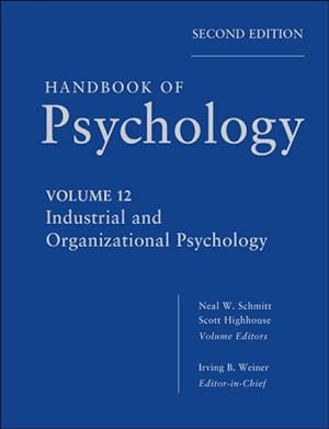 Image du vendeur pour Handbook of Psychology : Industrial and Organizational Psychology mis en vente par GreatBookPrices