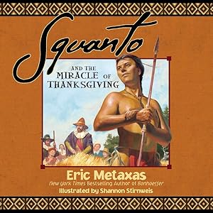 Seller image for Squanto and the Miracle of Thanksgiving for sale by GreatBookPrices