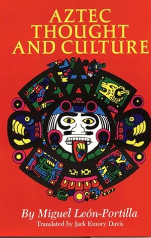 Seller image for Aztec Thought and Culture : A Study of the Ancient Nahuatl Mind for sale by GreatBookPrices