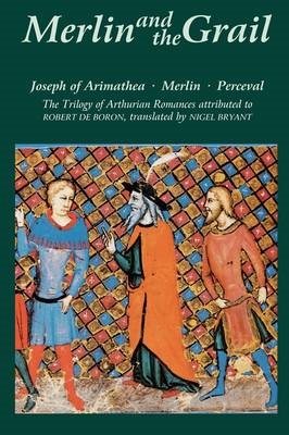 Imagen del vendedor de Merlin and the Grail : Joseph of Arimathea/Merlin/Perceval a la venta por GreatBookPrices