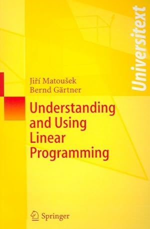 Image du vendeur pour Understanding And Using Linear Programming mis en vente par GreatBookPrices
