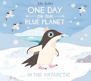Seller image for One Day on Our Blue Planet. In the Antarctic for sale by GreatBookPrices