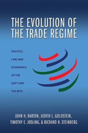 Image du vendeur pour Evolution of the Trade Regime : Politics, Law, and Economics of the Gatt and the WTO mis en vente par GreatBookPrices