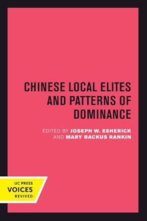 Immagine del venditore per Chinese Local Elites and Patterns of Dominance venduto da GreatBookPrices