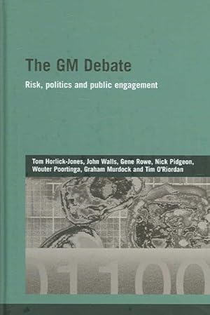 Seller image for GM Debate : Risk, Politics And Public Engagement for sale by GreatBookPrices