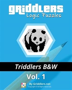 Seller image for Griddlers Logic Puzzles - Triddlers Black and White for sale by GreatBookPrices