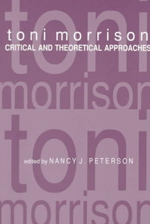 Seller image for Toni Morrison : Critical and Theoretical Approaches for sale by GreatBookPrices