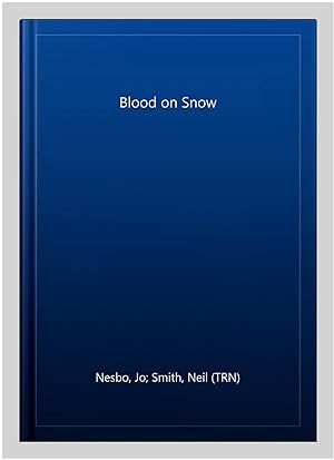 Seller image for Blood on Snow for sale by GreatBookPrices