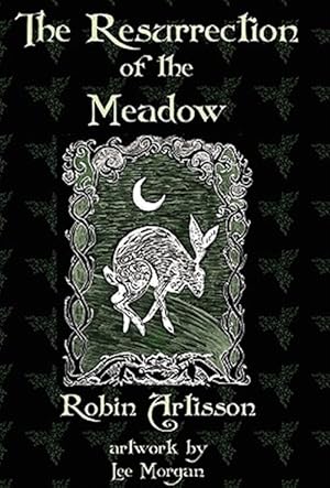 Immagine del venditore per The Resurrection Of The Meadow venduto da GreatBookPrices