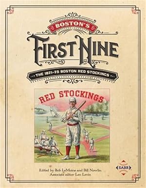 Seller image for Boston's First Nine: The 1871-75 Boston Red Stockings for sale by GreatBookPrices