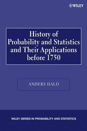 Imagen del vendedor de History of Probability and Statistics and Their Applications Before 1750 a la venta por GreatBookPrices