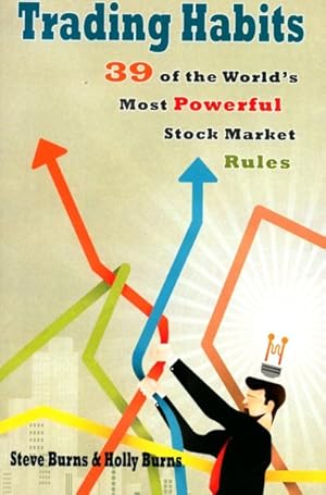 Imagen del vendedor de Trading Habits : 39 of the World's Most Powerful Stock Market Rules a la venta por GreatBookPrices