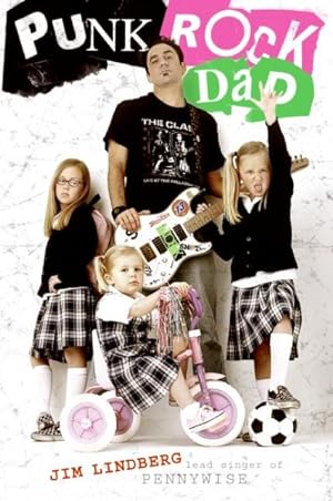 Seller image for Punk Rock Dad : No Rules, Just Real Life for sale by GreatBookPrices