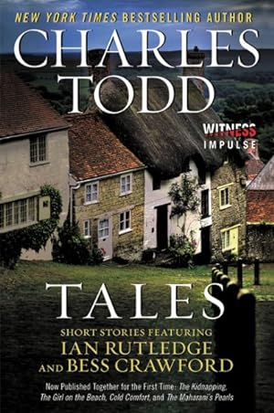 Seller image for Tales : Short Stories Featuring Ian Rutledge and Bess Crawford for sale by GreatBookPrices